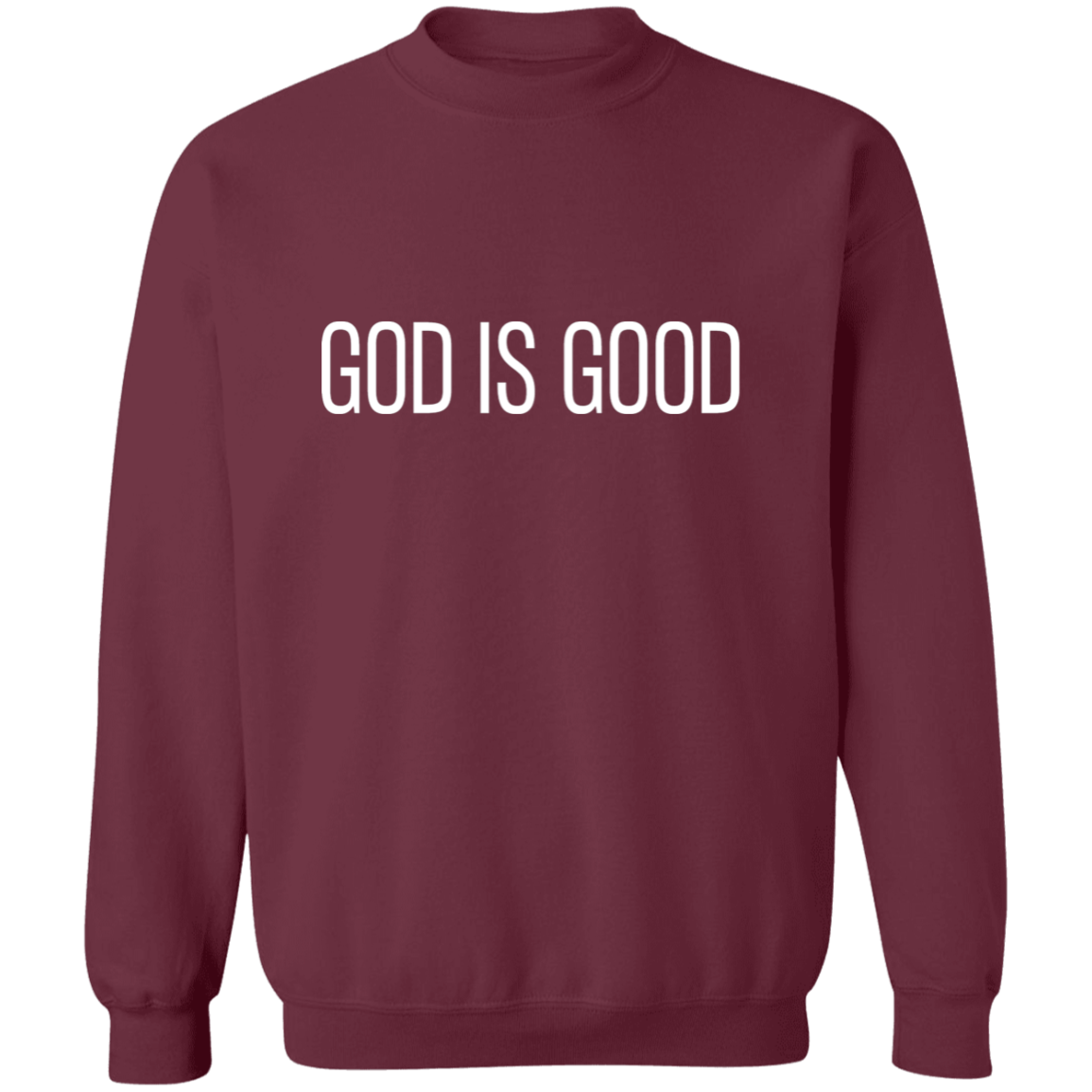 GOD IS GOOD Sweatshirt | Christian Crewneck | Christian Sweatshirt | Faith Sweatshirt