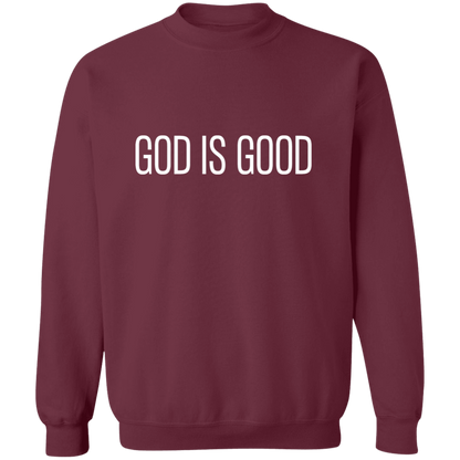 GOD IS GOOD Sweatshirt | Christian Crewneck | Christian Sweatshirt | Faith Sweatshirt