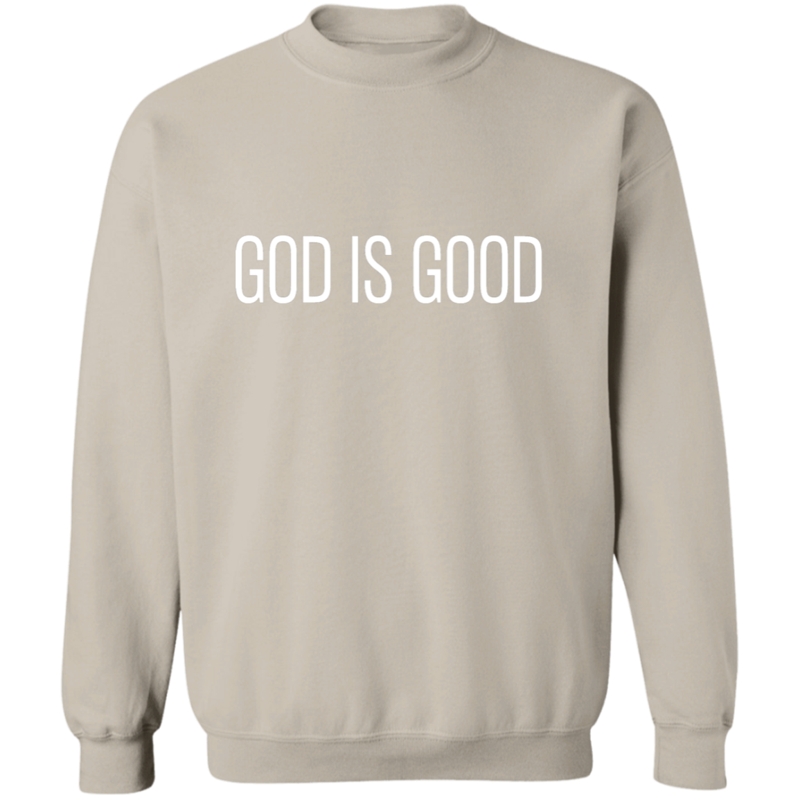 GOD IS GOOD Sweatshirt | Christian Crewneck | Christian Sweatshirt | Faith Sweatshirt