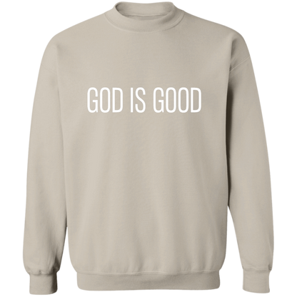 GOD IS GOOD Sweatshirt | Christian Crewneck | Christian Sweatshirt | Faith Sweatshirt