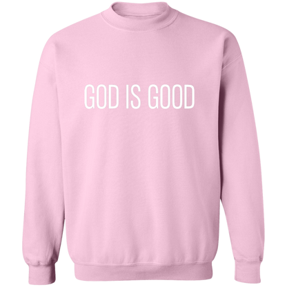 GOD IS GOOD Sweatshirt | Christian Crewneck | Christian Sweatshirt | Faith Sweatshirt