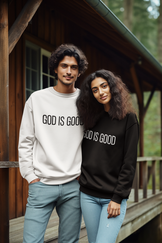 GOD IS GOOD Sweatshirt | Christian Crewneck | Christian Sweatshirt | Faith Sweatshirt