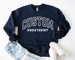 Custom Sweatshirt