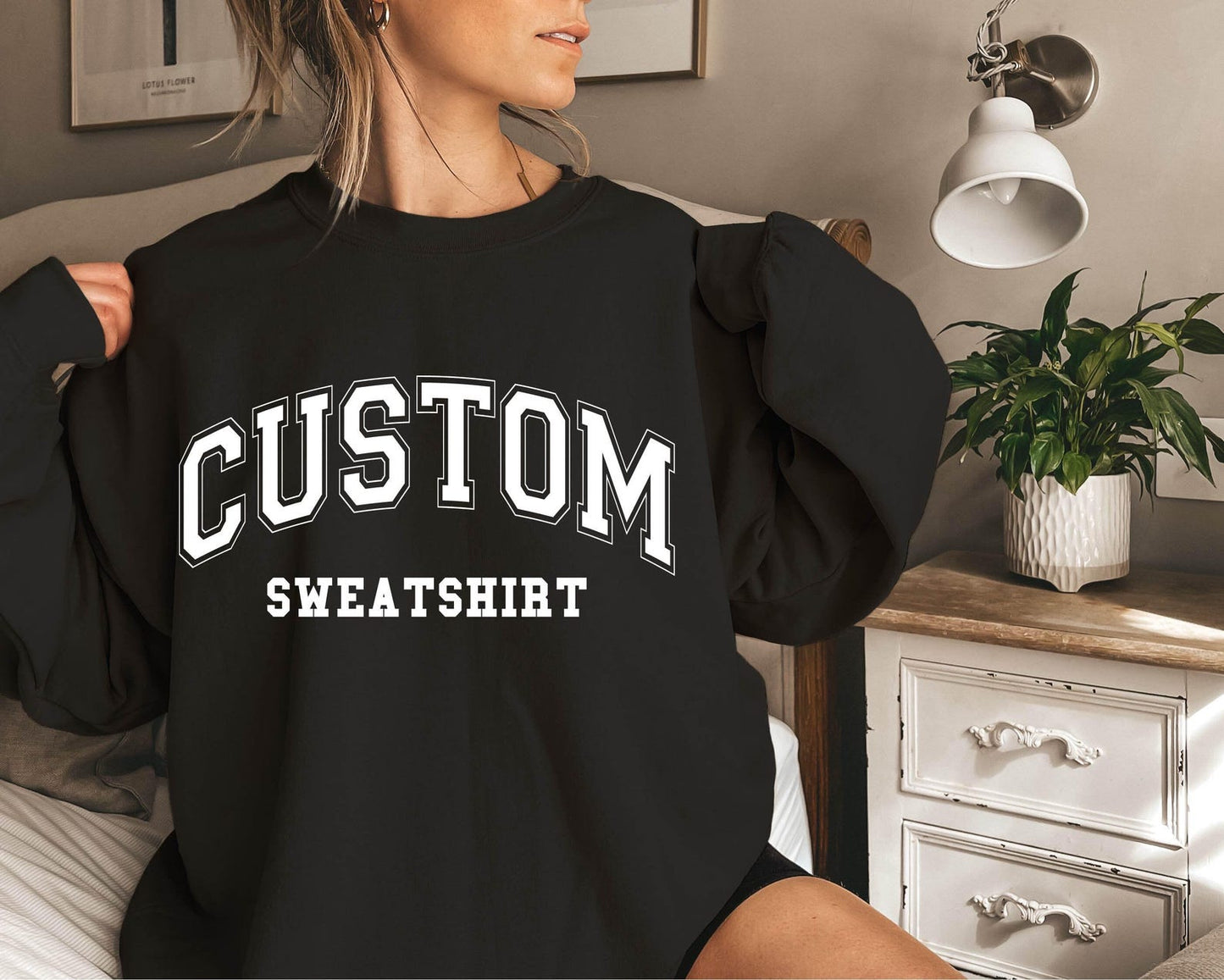 Custom sweatshirt