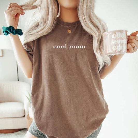 cool mom T-shirt